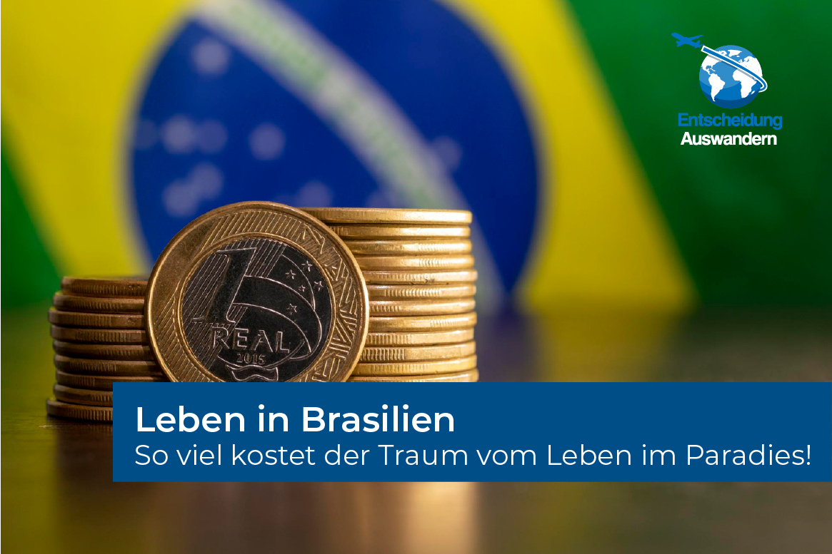 Lebenshaltungskosten in Brasilien für Auswanderer