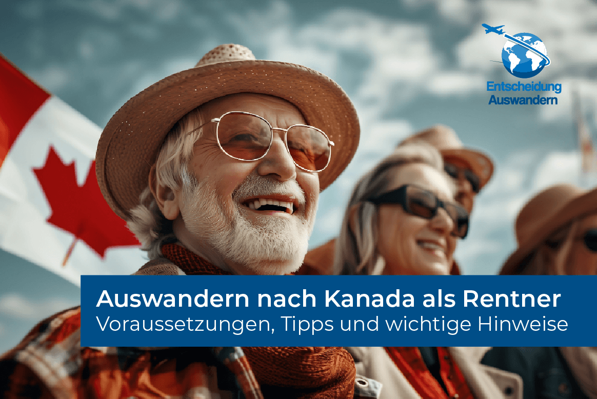 Auswandern Nach Kanada Pro Und Contra Auswandern nach Kanada als Rentner – Voraussetzungen 2025